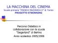 LA MACCHINA DEL CINEMA Scuola primaria  PowerPoint PPT Presentation