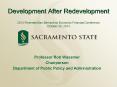 Development After Redevelopment 2013 Riverside/San Bernardino Economic Forecast Conference October 29, 2013 PowerPoint PPT Presentation