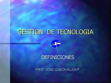 GESTION DE TECNOLOGIA