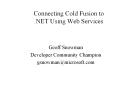Connecting Cold Fusion to .NET Using Web Services PowerPoint PPT Presentation