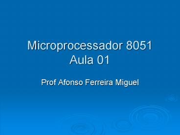 Microprocessador 8051 Aula 01