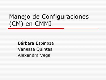 Manejo de Configuraciones (CM) en CMMI