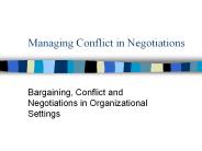 Managing Conflict in Negotiations