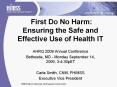 First Do No Harm: Ensuring the Safe and Effective Use of Health IT PowerPoint PPT Presentation