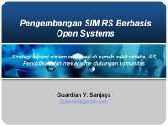 Pengembangan SIM RS Berbasis Open Systems