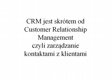 CRM jest skr