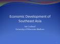 Economic Development of Southeast Asia PowerPoint PPT Presentation