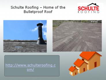 Schulte Roofing