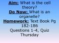 Aim: What is the cell theory? PowerPoint PPT Presentation