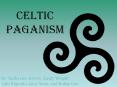 Celtic Paganism PowerPoint PPT Presentation