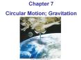 Circular Motion; Gravitation PowerPoint PPT Presentation