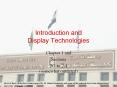 Introduction and Display Technologies PowerPoint PPT Presentation