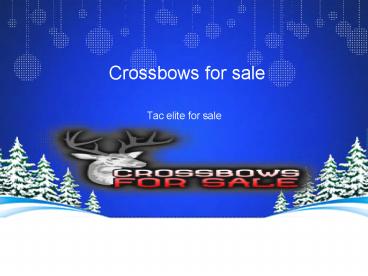 tac ordnance crossbow for sale