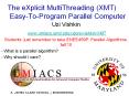 The eXplicit MultiThreading (XMT) Easy-To-Program Parallel Computer PowerPoint PPT Presentation