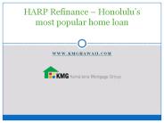 Harp refinance – honolulu’s most popular home loan