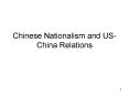 Chinese Nationalism and US-China Relations PowerPoint PPT Presentation