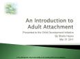 An Introduction to Adult Attachment PowerPoint PPT Presentation