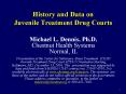 History and Data on Juvenile Treatment Drug Courts PowerPoint PPT Presentation