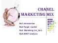 CHANEL MARKETING MIX PowerPoint PPT Presentation