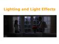 Lighting and Light Effects PowerPoint PPT Presentation