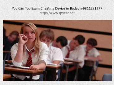 Exam Cheating Device in Baddi-9811251277