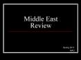 Middle East Review PowerPoint PPT Presentation