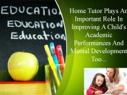 How To Choose A Perfect Home Tutor?