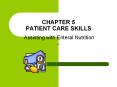 CHAPTER 5 PATIENT CARE SKILLS PowerPoint PPT Presentation