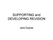 SUPPORTING and DEVELOPING REVISION