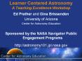 Learner Centered Astronomy  A Teaching Excellence Workshop PowerPoint PPT Presentation