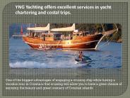 Yacht chartering and costal trips
