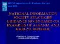 National Information Society Strategies: Guidance Notes based on examples of Albania and Kyrgyz Republic PowerPoint PPT Presentation