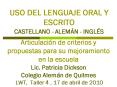 USO DEL LENGUAJE ORAL Y ESCRITO CASTELLANO - ALEM PowerPoint PPT Presentation