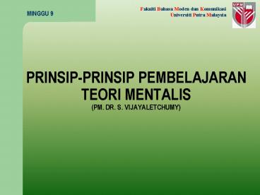 PRINSIP-PRINSIP PEMBELAJARAN TEORI MENTALIS (PM. DR. S. VIJAYALETCHUMY)