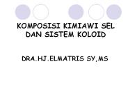 KOMPOSISI KIMIAWI SEL DAN SISTEM KOLOID