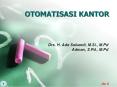 OTOMATISASI KANTOR PowerPoint PPT Presentation
