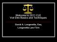 Welcome to 2011 CLE Voir Dire Basics and Techniques PowerPoint PPT Presentation