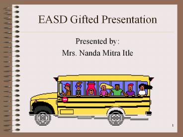 EASD Gifted Presentation