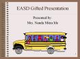 EASD Gifted Presentation PowerPoint PPT Presentation