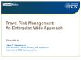 Travel Risk Management: An Enterprise Wide Approach PowerPoint PPT Presentation