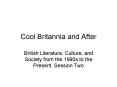 Cool Britannia and After PowerPoint PPT Presentation