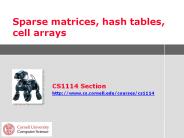 Sparse matrices, hash tables, cell arrays