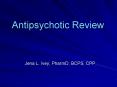 Antipsychotic Review PowerPoint PPT Presentation