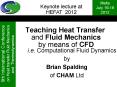 Teaching Heat Transfer and Fluid Mechanics by means of CFD PowerPoint PPT Presentation