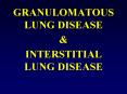 GRANULOMATOUS LUNG DISEASE PowerPoint PPT Presentation