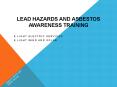 Lead Hazards and Asbestos Awareness Training PowerPoint PPT Presentation