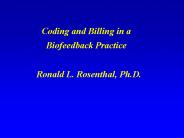 Coding and Billing in a Biofeedback Practice