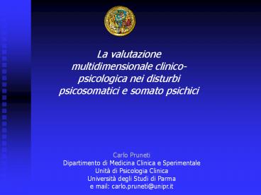 La valutazione multidimensionale clinico-psicologica nei disturbi psicosomatici e somato psichici