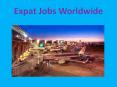 Expat Jobs Worldwide Online PowerPoint PPT Presentation
