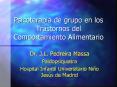 Psicoterapia de grupo en los Trastornos del Comportamiento Alimentario PowerPoint PPT Presentation